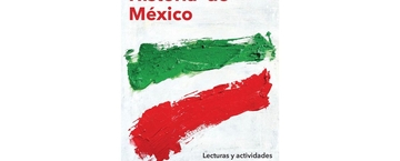NOVEDAD EDITORIAL: Historia de México. Lecturas y actividades. El Libro.