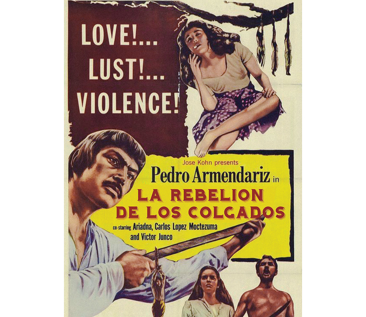 ¡Vamos al cine! Les “La rebelión de los colgados” Relatos e Historias en México ¡Vamos al cine! Les “La rebelión de los colgados” Relatos e Historias en México