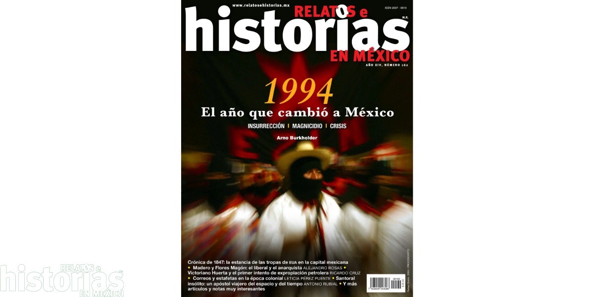 RHM 162. 1994. El año que cambió a México