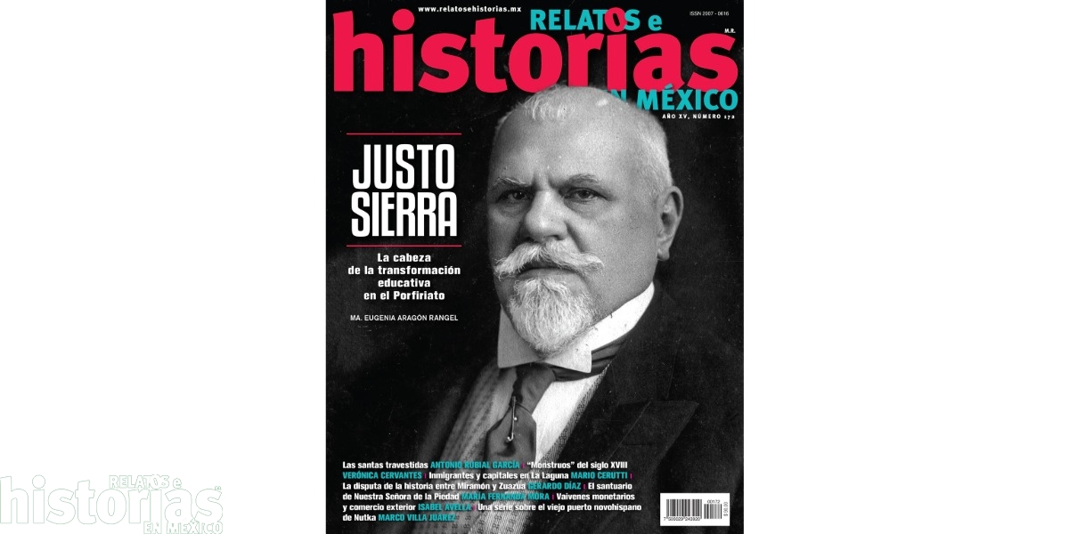 RHM 172 - Justo Sierra. La cabeza de la transformación educativa en el Porfiriato