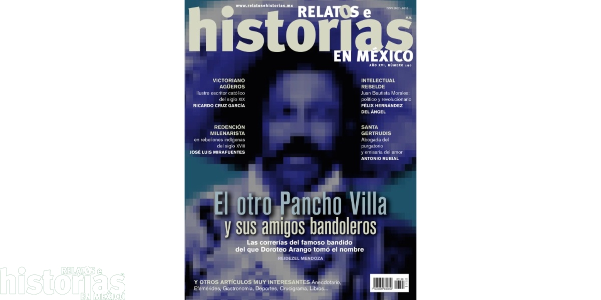 RHM 190. El otro Pancho Villa y sus amigos bandoleros
