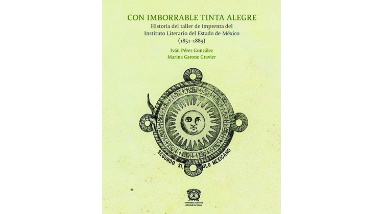 Historia del taller de imprenta del Instituto Literario del Estado de México
