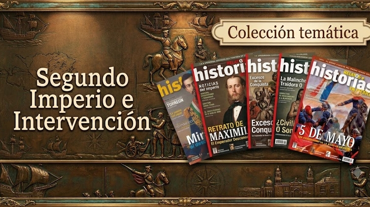 SEGUNDO IMPERIO E INTERVENCIÓN FRANCESA