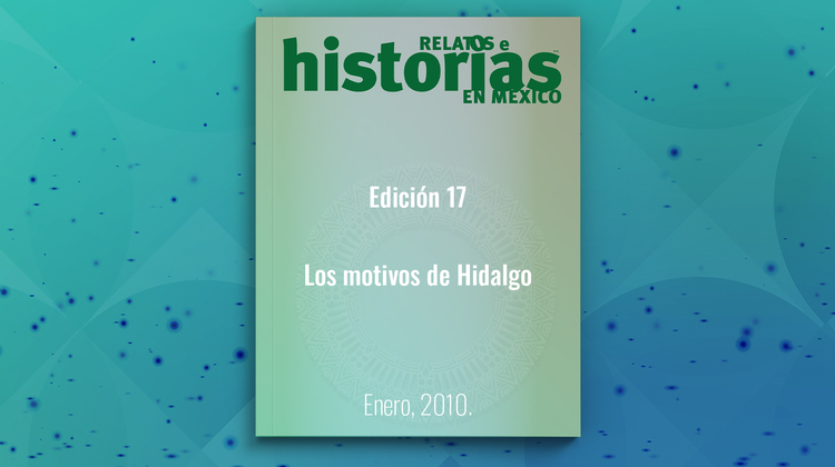 17. Los motivos de Hidalgo