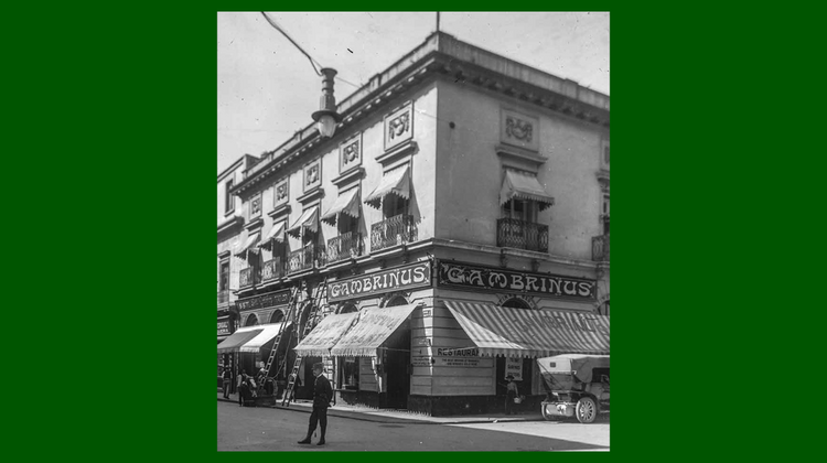 LA FAMOSA CANTINA GAMBRINUS EN 1913